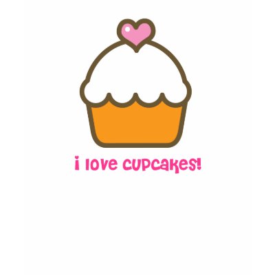 i love cupcakes! tshirt by thecuteinstitute