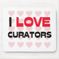 I LOVE CURATORS mousepads by professions I LOVE CURATORS mousepads