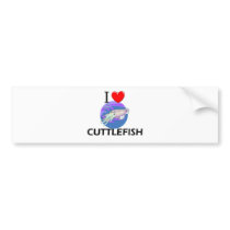I Love Cuttlefish bumper stickers by foodshirts I Love Cuttlefish bumper stickers