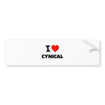 I love Cynical Bumper Sticker