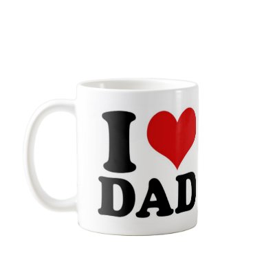 I LOVE DAD - mug