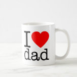 I LOVE DAD MUG