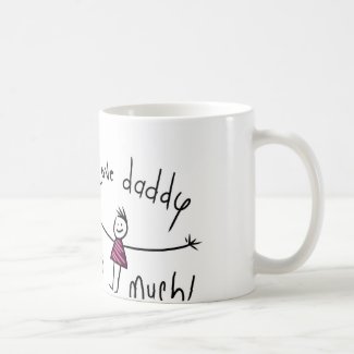 I LOVE DADDY THIS MUCH! NEW FATHERS DAY GIFT IDEA COFFEE MUGS