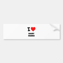 I Love Dairy Farms Bumper Sticker