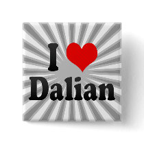 I Love Dalian, China. Wo Ai Dalian, China Pins