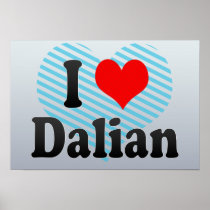 I Love Dalian, China. Wo Ai Dalian, China Print