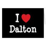 I love Dalton heart custom personalized cards