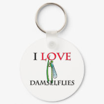 I Love Damselflies keychains by tshirtshirts I Love Damselflies keychains