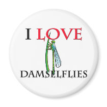 I Love Damselflies magnets by tshirtshirts I Love Damselflies magnets