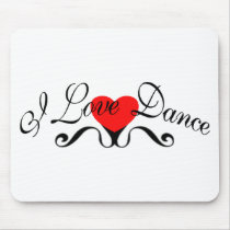 I Love Dance mousepads