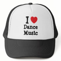 I love Dance Music heart custom personalized hats by funnycustomtshirts I love Dance Music heart custom personalized hats