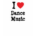 I love Dance Music heart custom personalized t-shirts