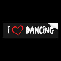 I Love Dancing Bumper Sticker bumper stickers