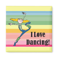 I love dancing magnet magnet
