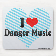 I Love Danger Music Mousepad