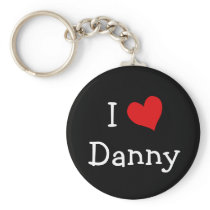 I Love Danny Key Chains