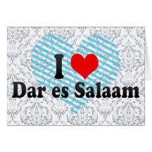 I Love Dar es Salaam, Tanzania Greeting Card