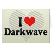 I Love Darkwave Greeting Cards