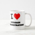 I Love Database Administrators Mug