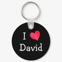 I Love David keychains by definingyou I Love David keychains