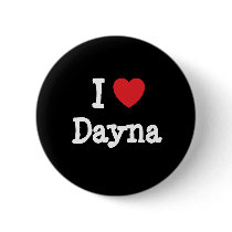 I love Dayna heart T-Shirt buttons