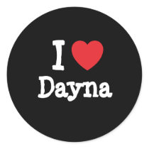 I love Dayna heart T-Shirt stickers