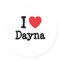 I love Dayna heart T-Shirt stickers