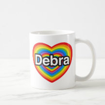 I love Debra. I love you Debra. Heart Coffee Mug
