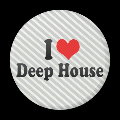 I Love Deep House Magnet