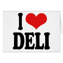 I Love Deli Cards