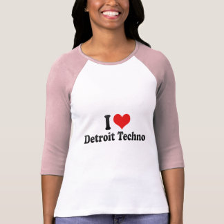 i love techno tshirt