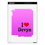 I love Devyn Skins For The iPad 2