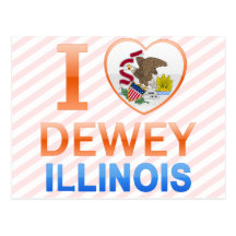 I Love Dewey, IL Post Cards