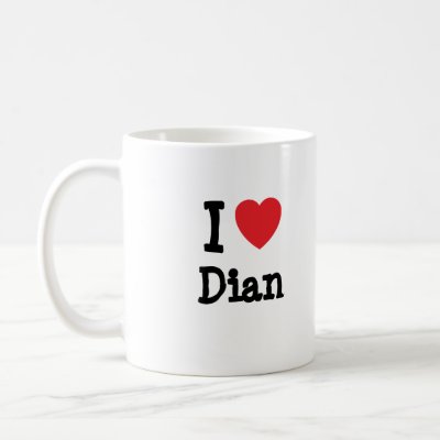 I Love Dian