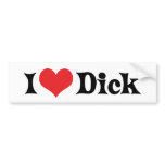 I Love Dick Bumper Sticker