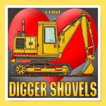 I Love Digger Shovels Poster Print posters