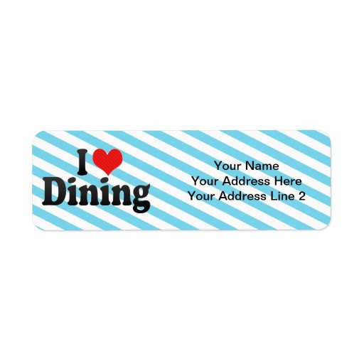I Love Dining Custom Return Address Labels