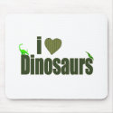 I Love Dinosaurs mousepads by worldsfair I Love Dinosaurs mousepads