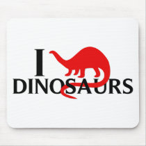 I Love Dinosaurs Mousepad
