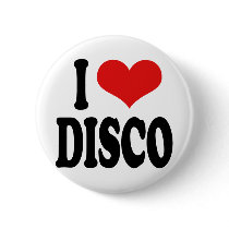I Love Disco buttons by ilovethisshirt I Love Disco buttons