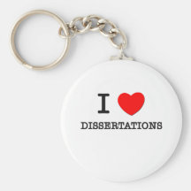 I Love Dissertations Key Chains