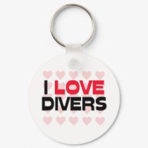 I LOVE DIVERS keychains by professions I LOVE DIVERS keychains