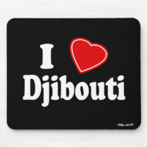 I Love Djibouti mousepads by Rep_Yo_City I Love Djibouti mousepads