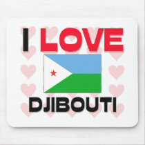 I Love Djibouti mousepads by tshirtshirts I Love Djibouti mousepads