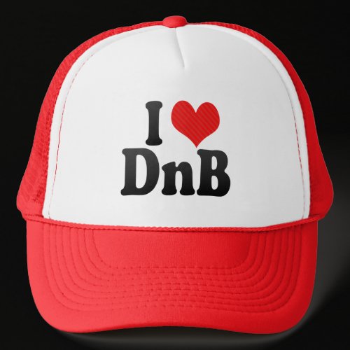 I Love DnB Trucker Hat