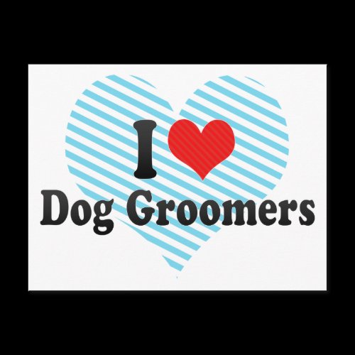 I Love Dog Groomers Post Card