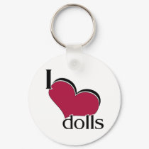 I Love Dolls keychains