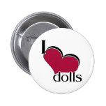 I Love Dolls Pins