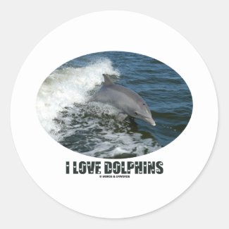 I Love Dolphins (Bottlenose Dolphin Breaching) Stickers