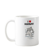 I love dolphins mugs